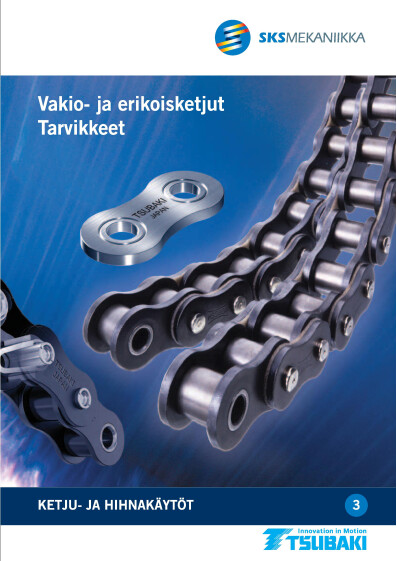 Tsubaki vakio ja erikoisketjut